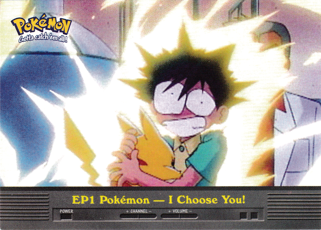 Pokemon‚ I Choose You!