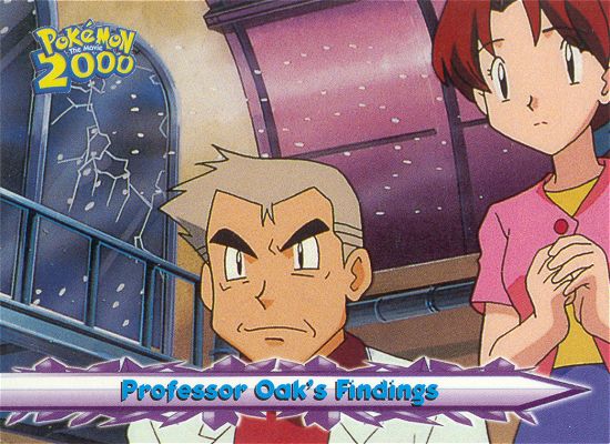 Professor Oak's Findings